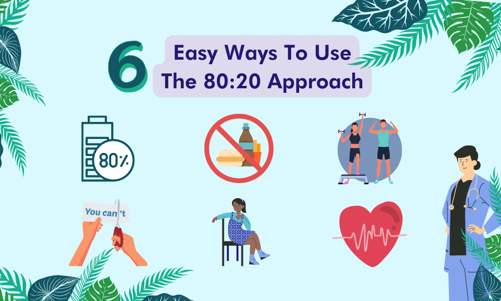 The 80:20 approach to a healthy lifestyle
