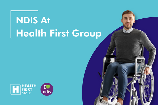NDIS At Health First Group